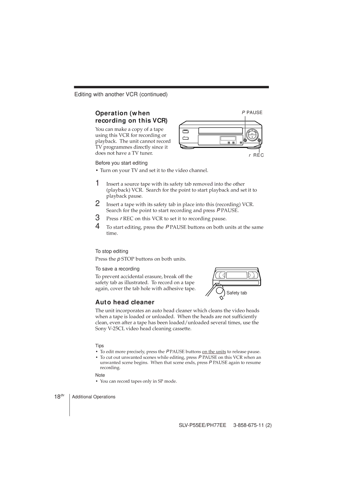 Sony SLV-P55EE, SLV-PH77EE operating instructions Operation when, Recording on this VCR, Auto head cleaner 