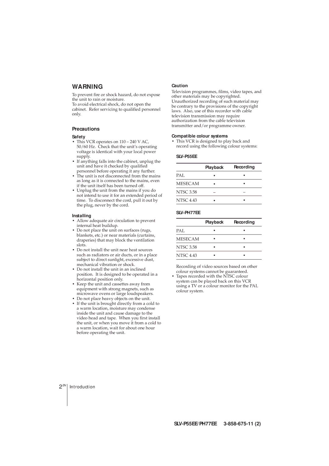 Sony SLV-PH77EE Precautions, SLV-P55EE/PH77EE 3-858-675-11, Safety, Installing, Compatible colour systems 