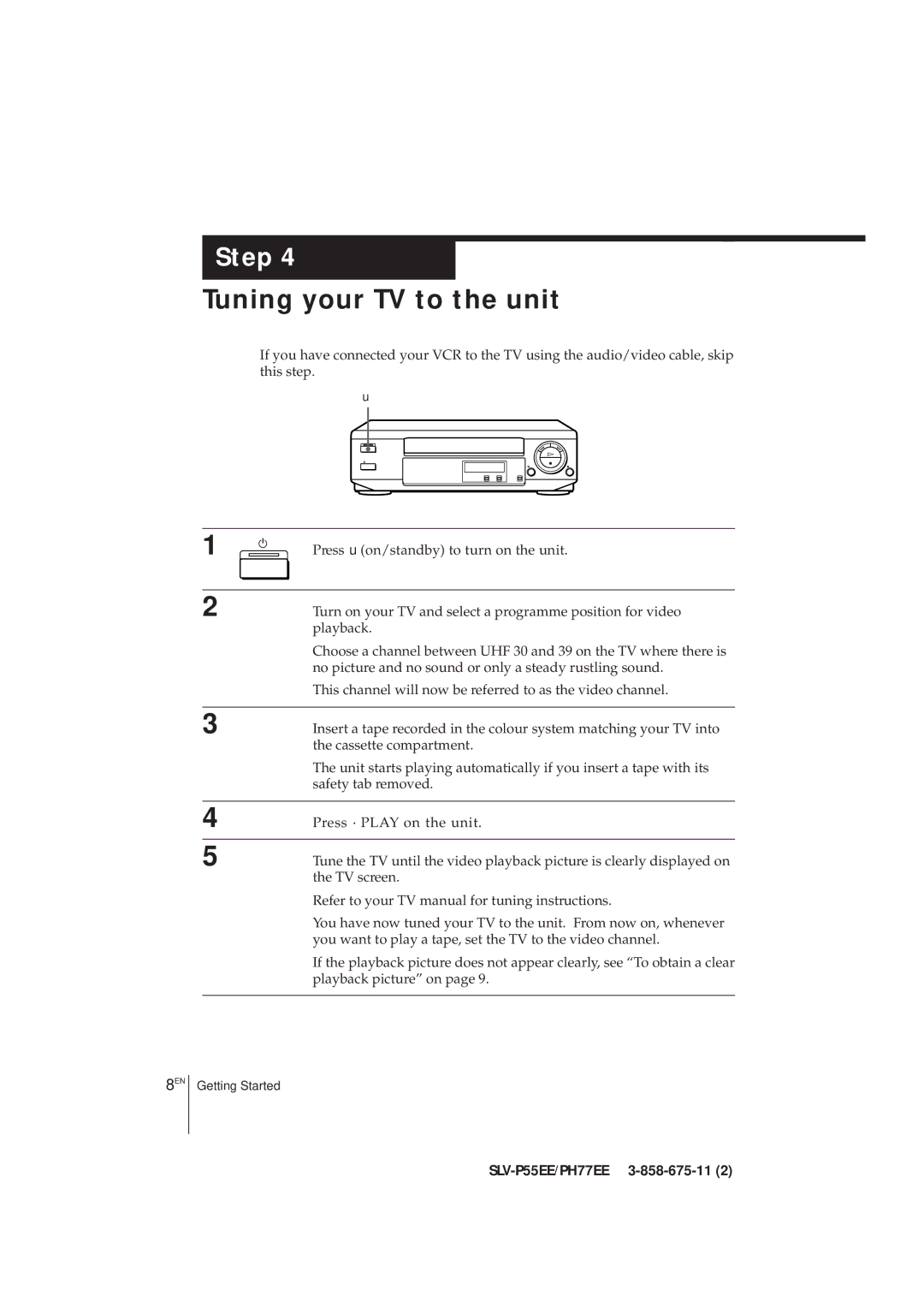 Sony SLV-P55EE, SLV-PH77EE operating instructions Tuning your TV to the unit 