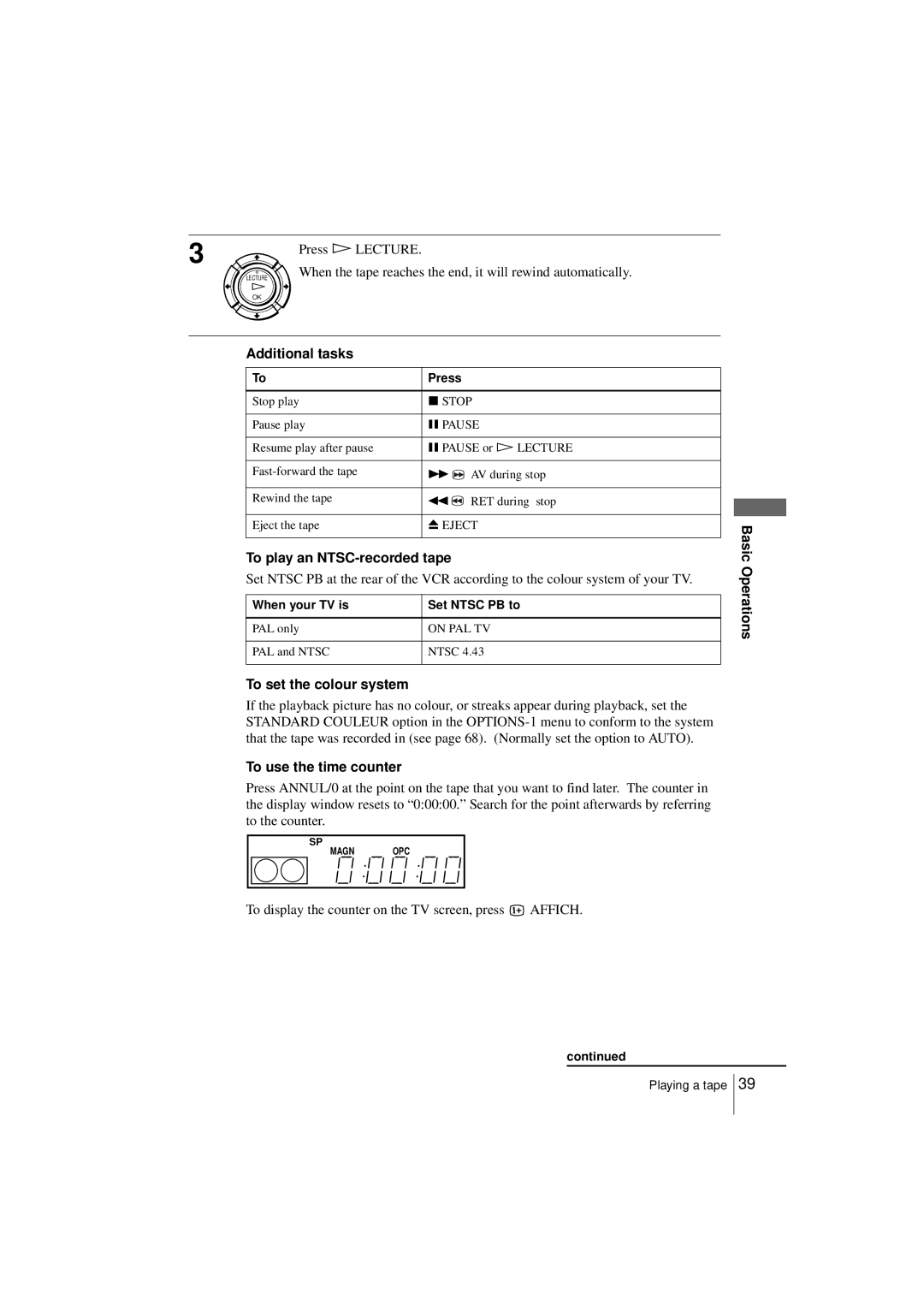 Sony SLV-SE250B Additional tasks, To play an NTSC-recorded tape, To set the colour system, To use the time counter 