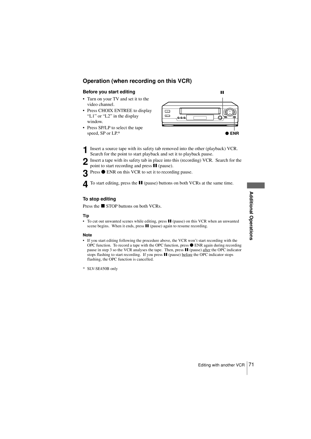 Sony SLV-SE250B, SLV-SE450B Operation when recording on this VCR, Before you start editing, To stop editing 