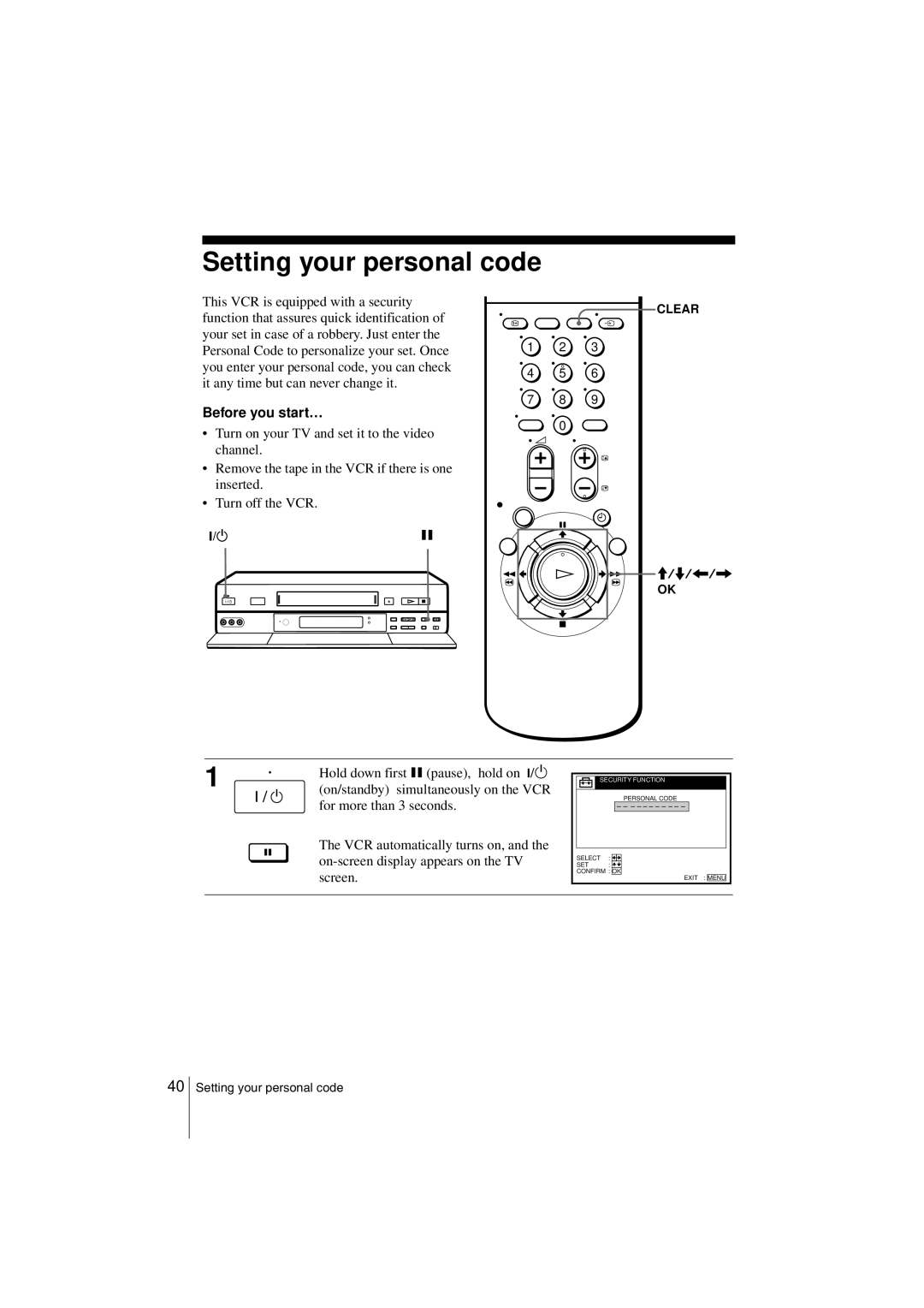 Sony SLV-SE850G Setting your personal code, Hold down first X pause, hold on ?/1, On/standby simultaneously on the VCR 