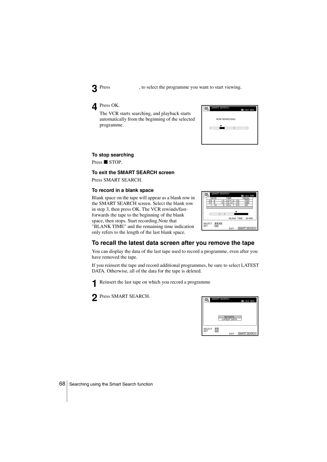 Sony SLV-SE850G To recall the latest data screen after you remove the tape, To stop searching, To record in a blank space 