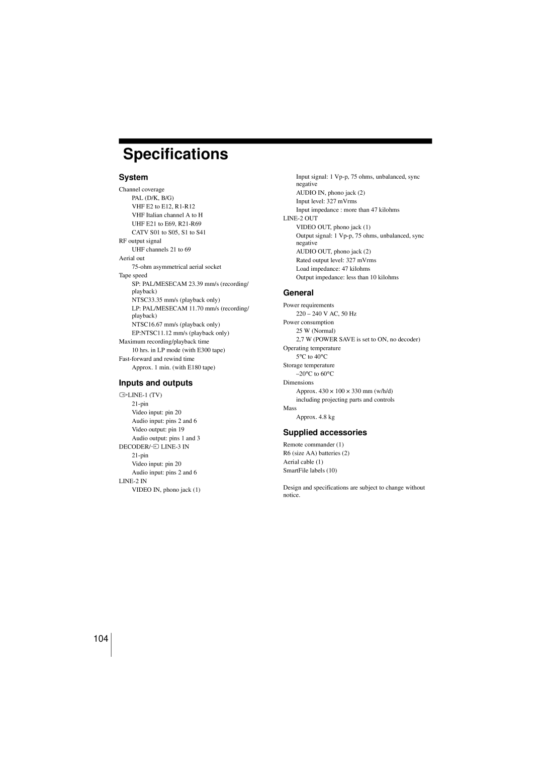 Sony SLV-SF950N manual Specifications, System, Inputs and outputs, General, Supplied accessories 