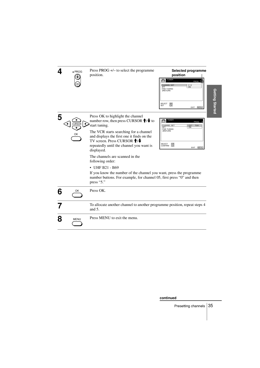 Sony SLV-SF990G manual Position, Channels are scanned, Following order, UHF B21 B69, Press 