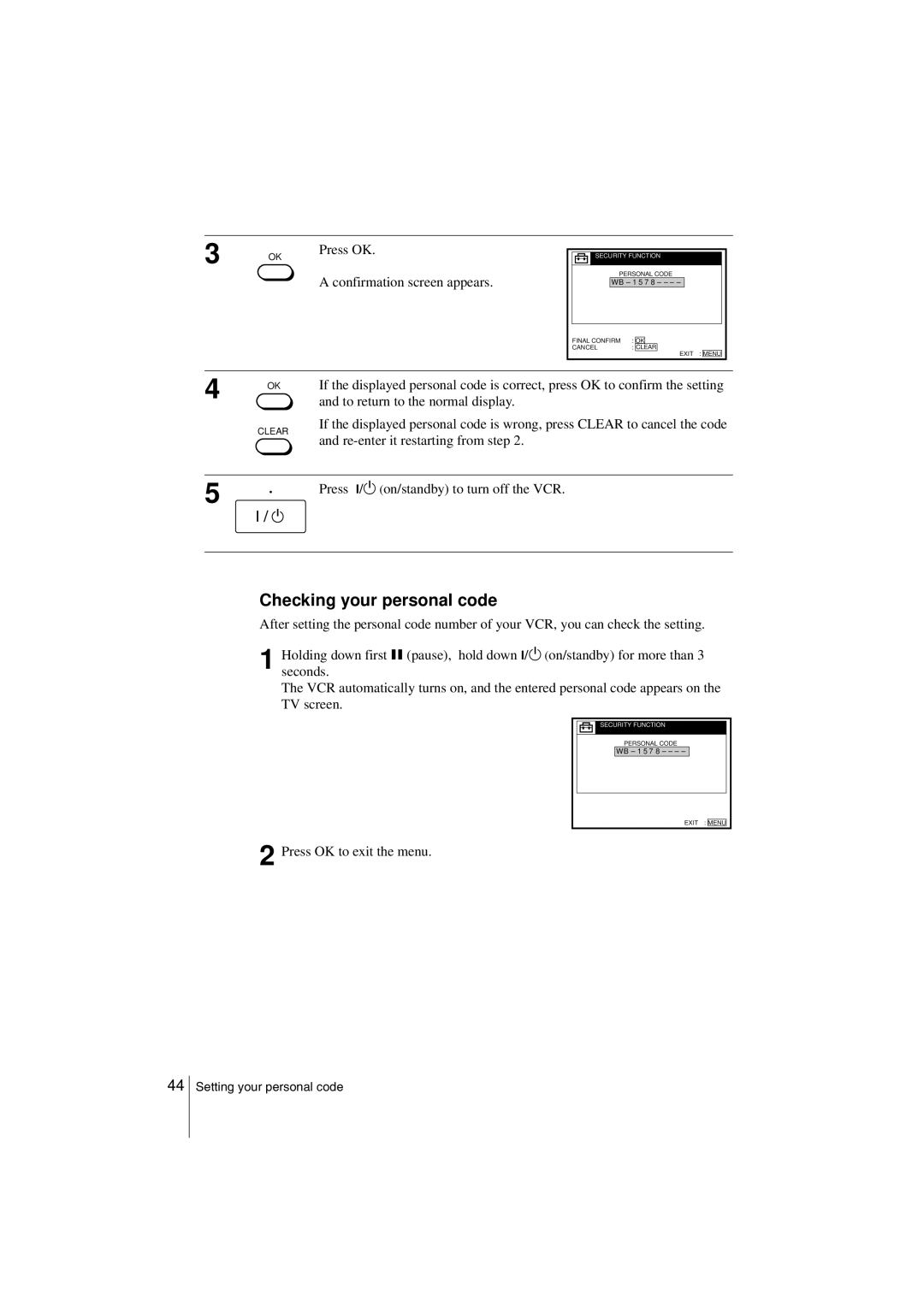 Sony SLV-SF990G manual Checking your personal code, Press OK Confirmation screen appears, Press OK to exit the menu 