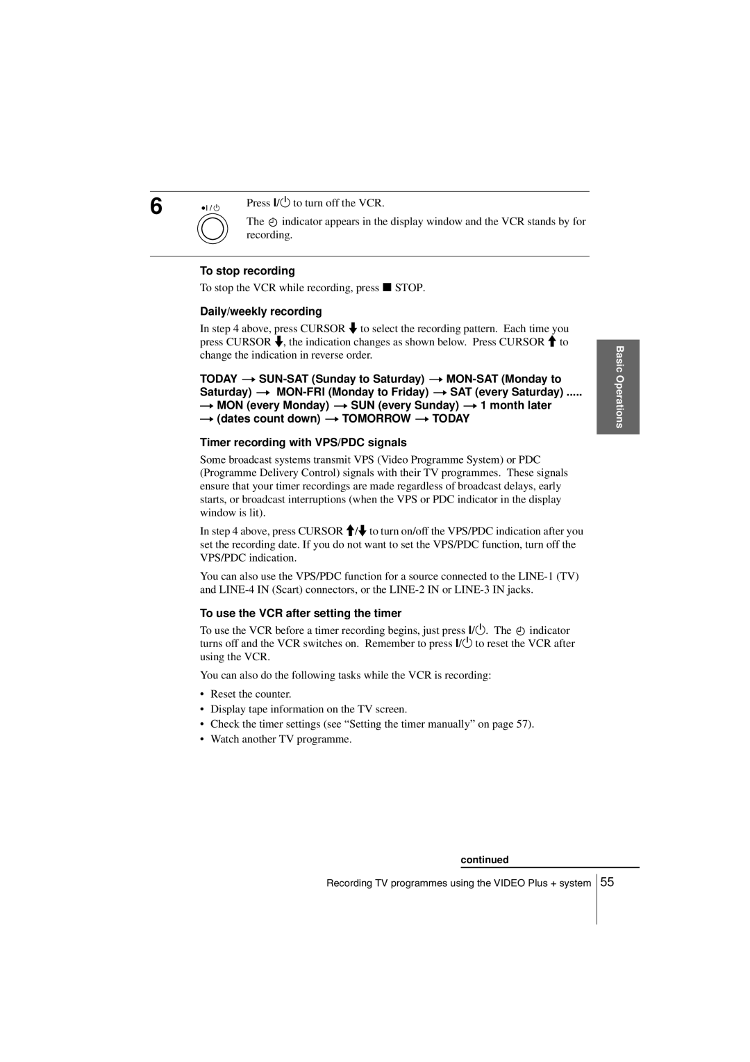 Sony SLV-SF990G manual Press ?/1 to turn off the VCR, To stop the VCR while recording, press x Stop, Daily/weekly recording 