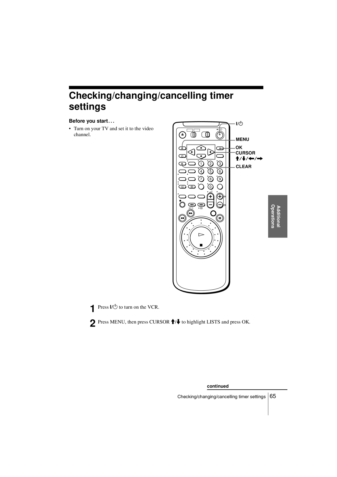 Sony SLV-SF990G manual Checking/changing/cancelling timer settings, Turn on your TV and set it to the video channel 