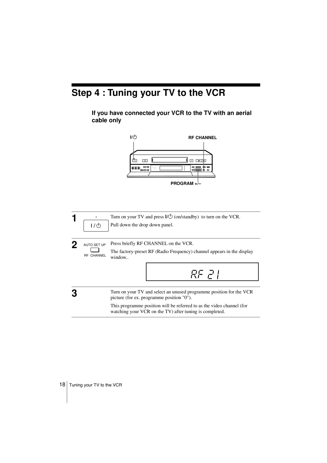 Sony SLV-SF990G manual Tuning your TV to the VCR, If you have connected your VCR to the TV with an aerial cable only 