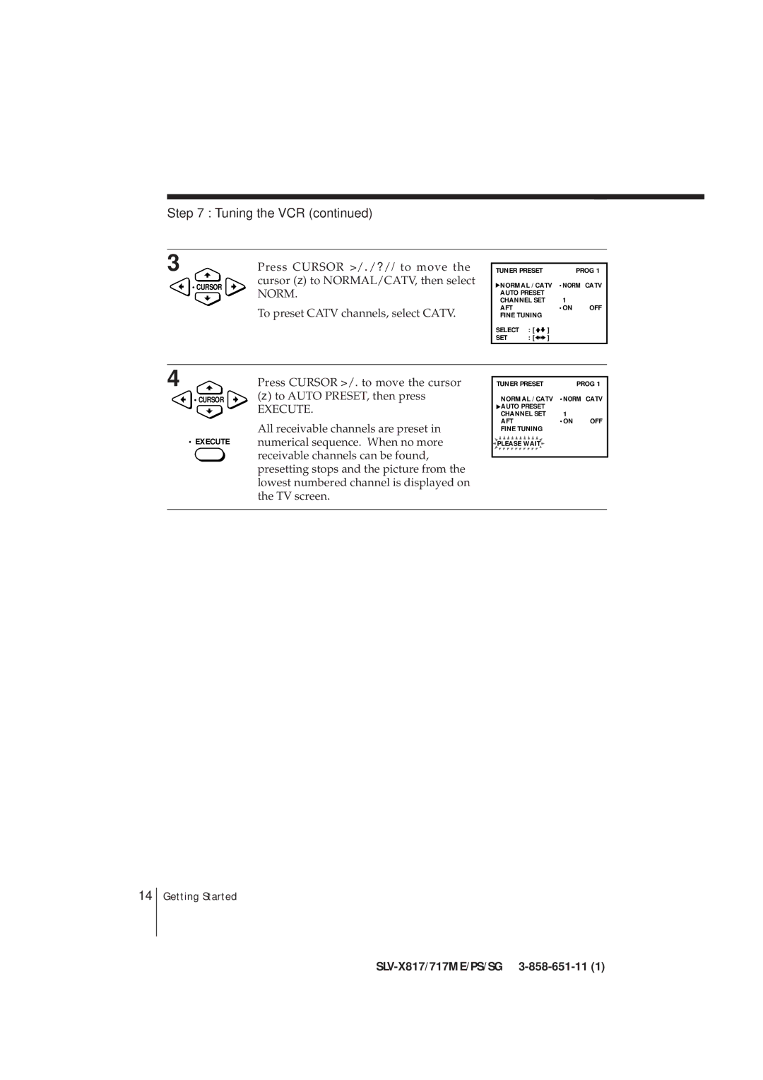 Sony SLV-X717SG, SLV-X817ME, SLV-X717ME, SLV-X817PS, SLV-X817SG, SLV-X717PS operating instructions Tuning the VCR 