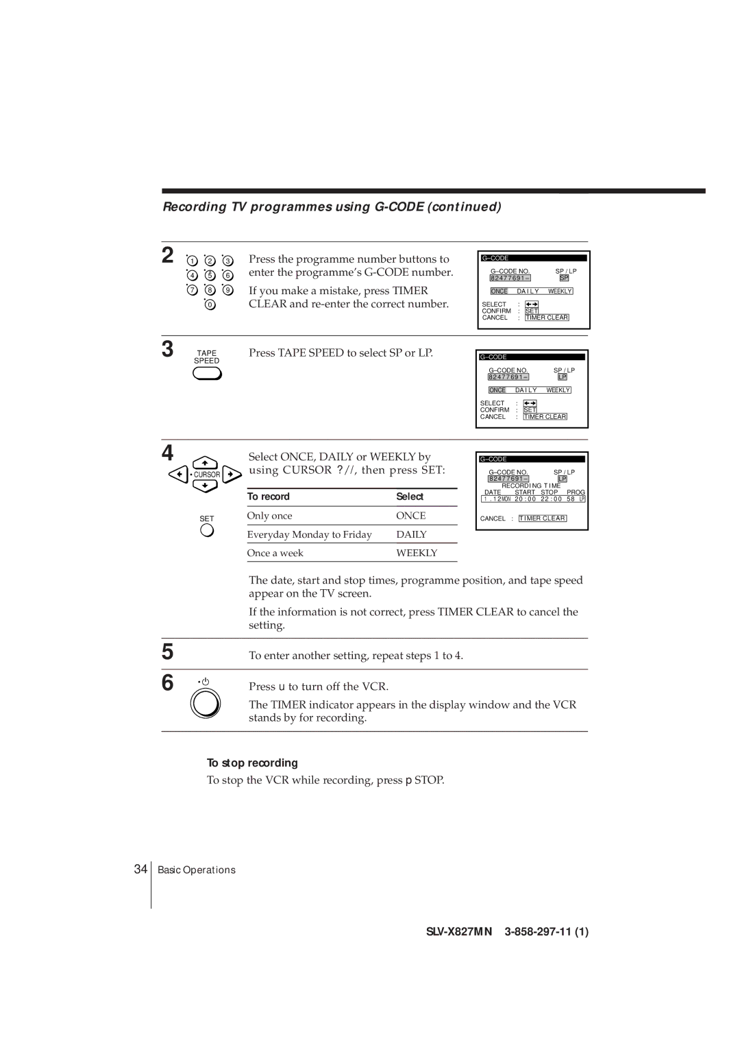 Sony SLV-X827MN manual Recording TV programmes using G-CODE, To record Select 