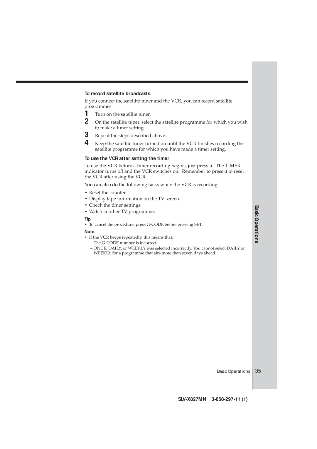 Sony SLV-X827MN manual To record satellite broadcasts, To use the VCR after setting the timer 