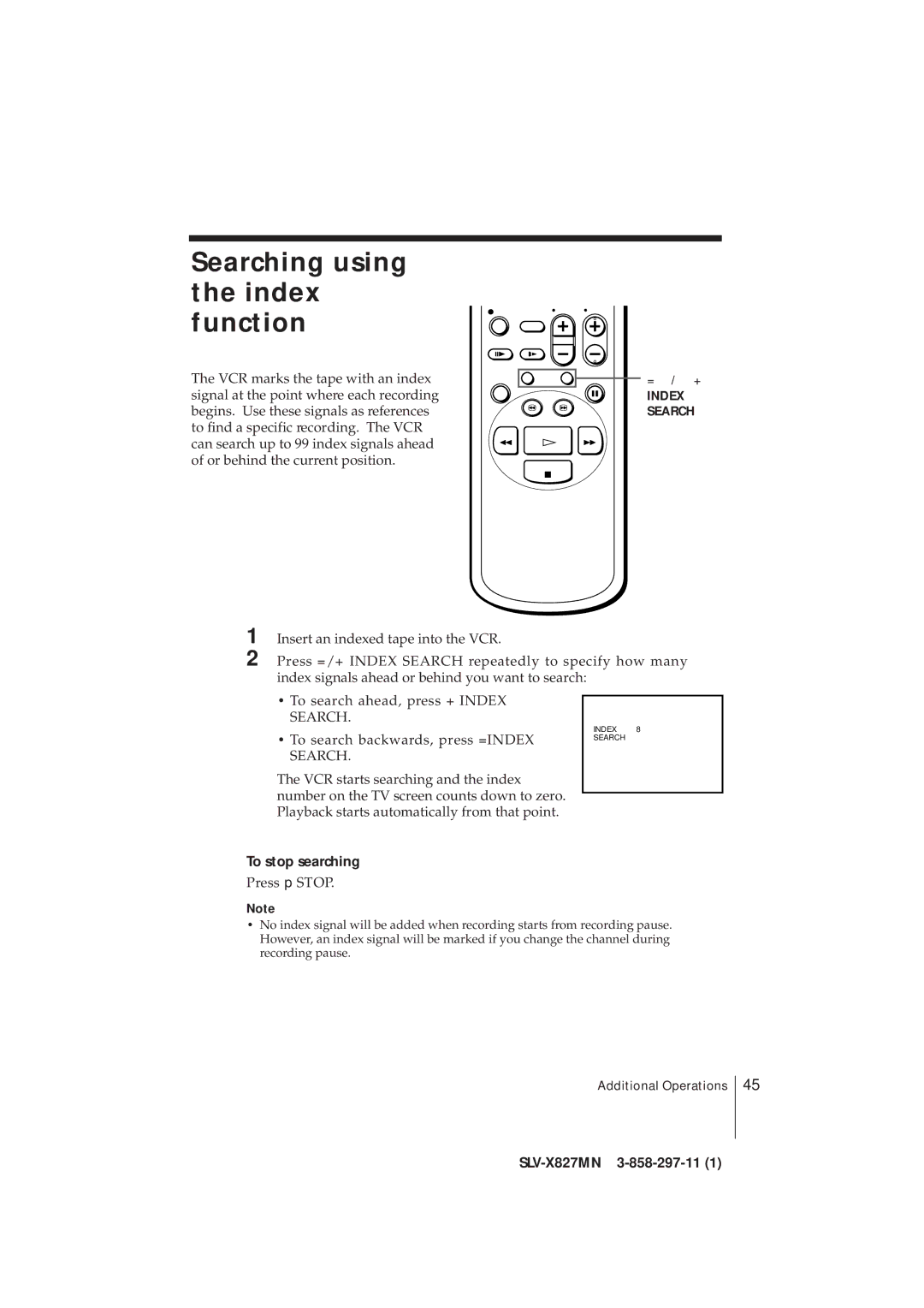 Sony SLV-X827MN manual Searching using the index function, To stop searching, = / + 