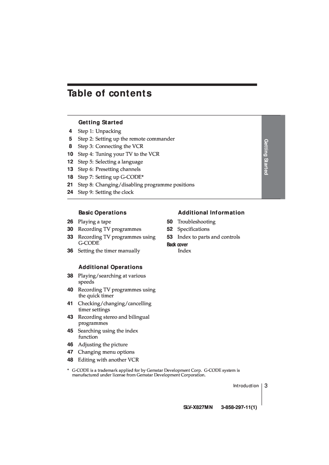 Sony SLV-X827MN manual Table of contents, Getting Started, Basic Operations, Additional Information, Playing a tape, G-Code 