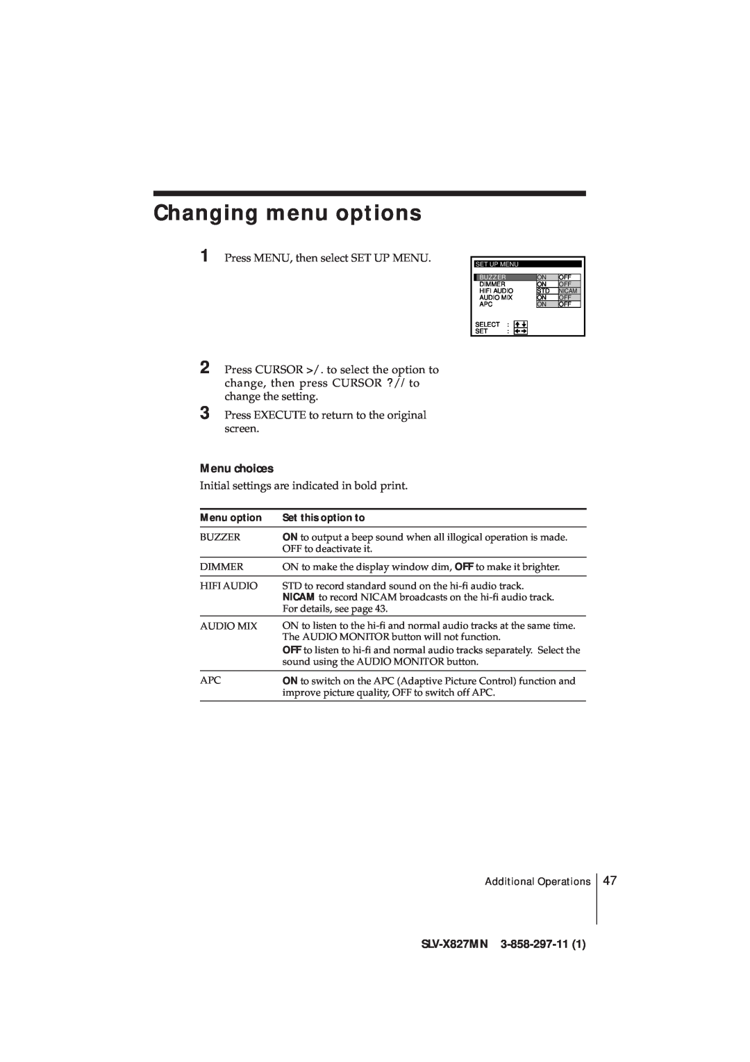 Sony manual Changing menu options, Menu choices, SLV-X827MN 3-858-297-11, Menu option, Set this option to 