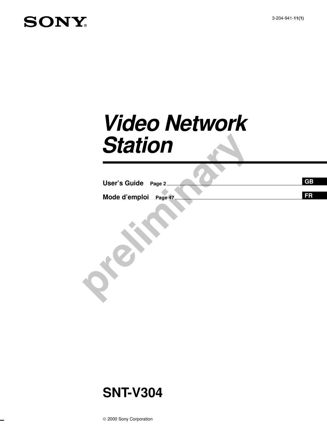 Sony snt-v manual Video Network Station, User’s Guide Mode d’emploi 