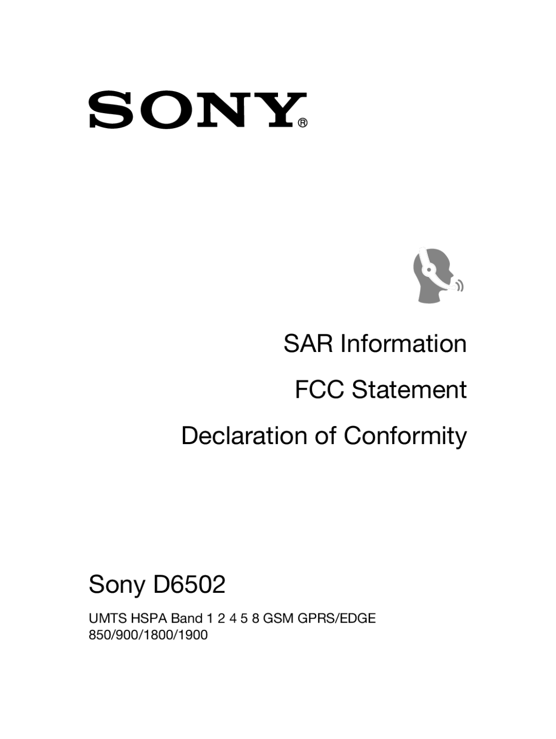 Sony Sony D6503 manual Umts Hspa Band 1 2 4 5 8 GSM GPRS/EDGE 850/900/1800/1900 