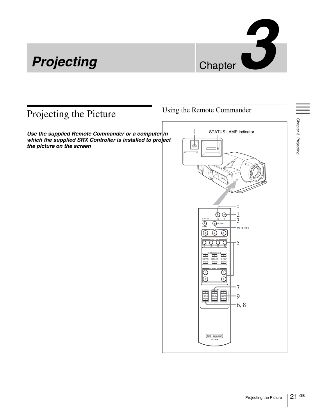 Sony SRX-R105, SRX- R110 operating instructions Projecting the Picture, Using the Remote Commander, 21 GB 