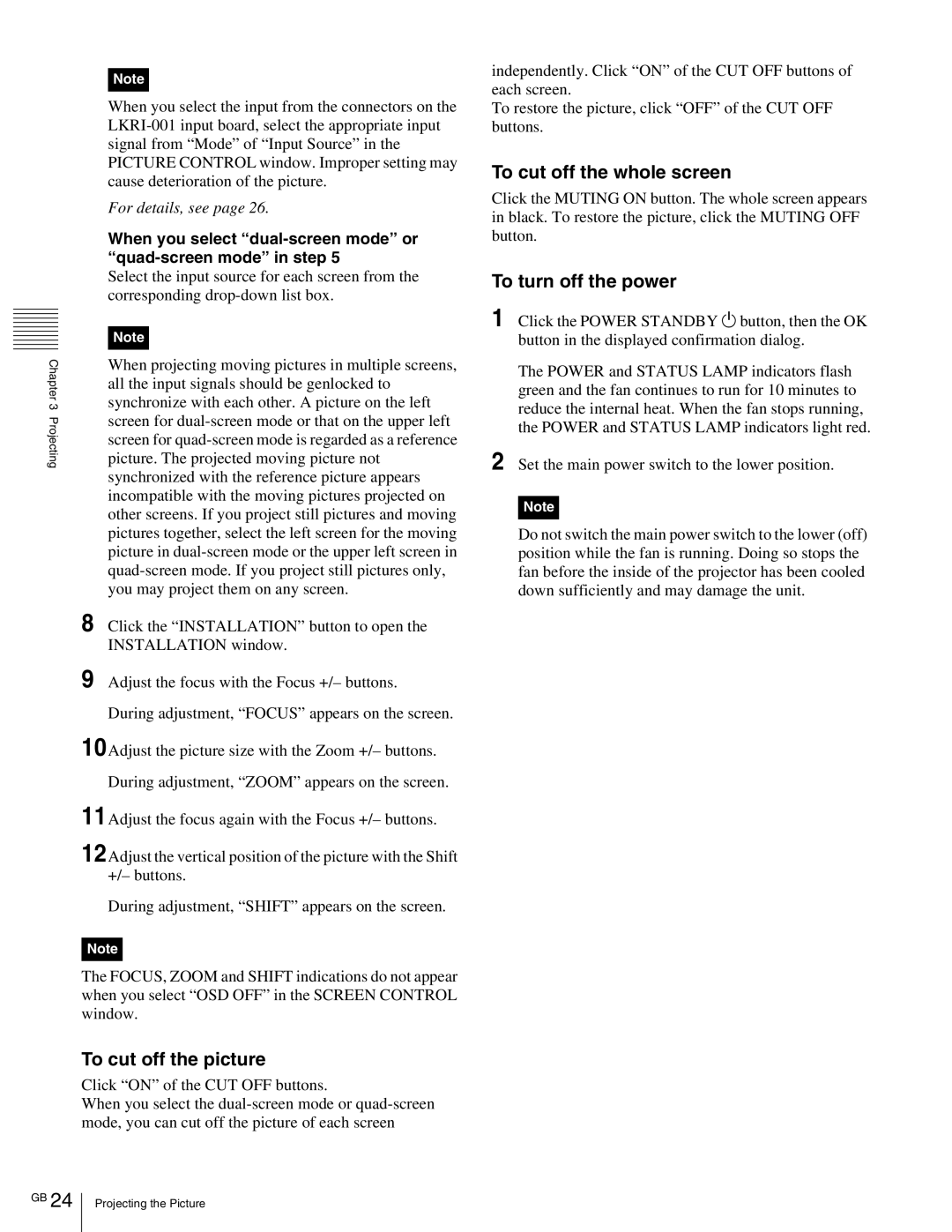 Sony SRX- R110, SRX-R105 operating instructions To cut off the picture, To cut off the whole screen, To turn off the power 