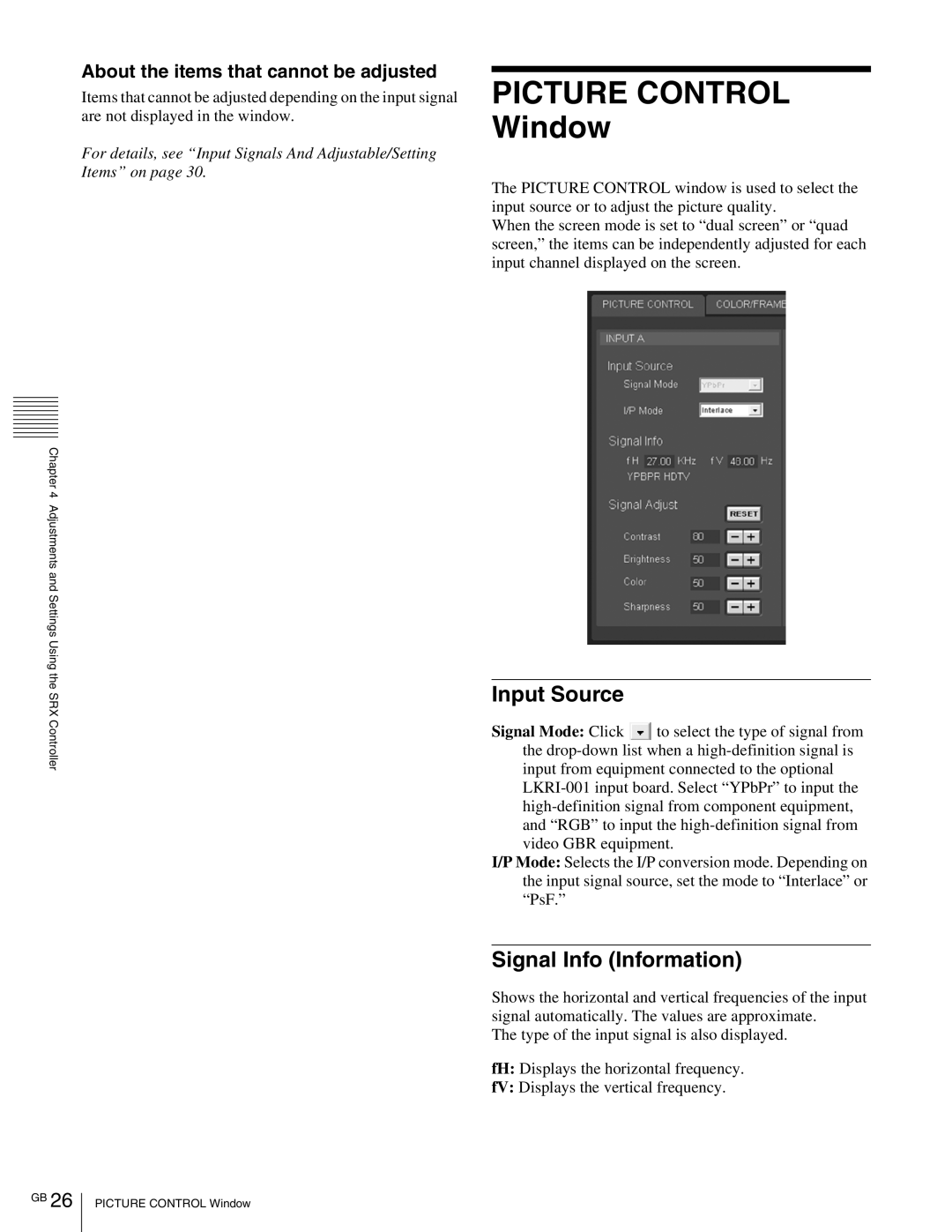 Sony SRX- R110 Picture Control Window, Input Source, Signal Info Information, About the items that cannot be adjusted 