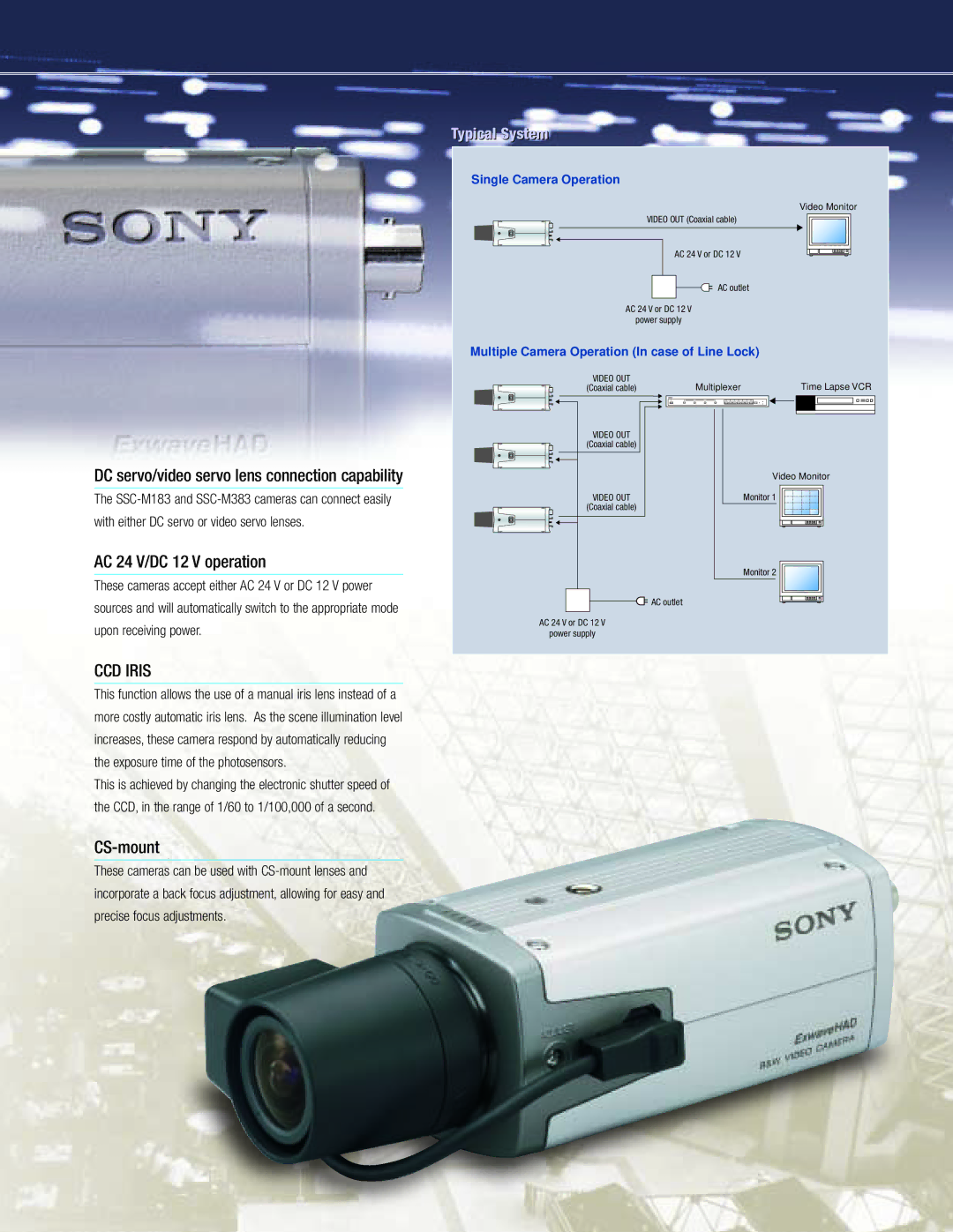 Sony SSC-M183, Ssc-M383 manual DC servo/video servo lens connection capability, AC 24 V/DC 12 V operation, CS-mount 