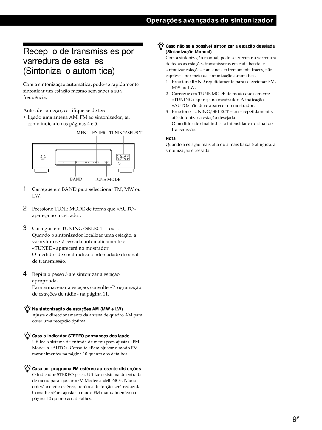 Sony ST-S3000ES operating instructions Na sintonização de estações AM MW e LW, Caso o indicador Stereo permaneça desligado 