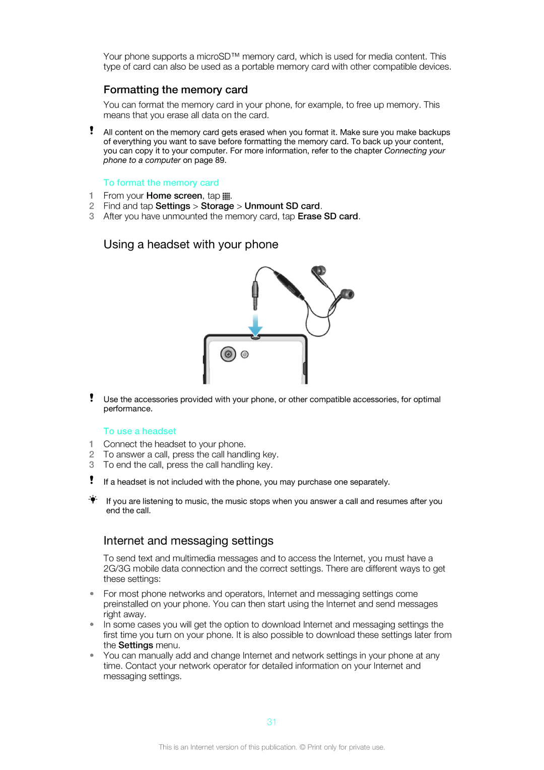 Sony ST26i Using a headset with your phone, Internet and messaging settings, Formatting the memory card, To use a headset 