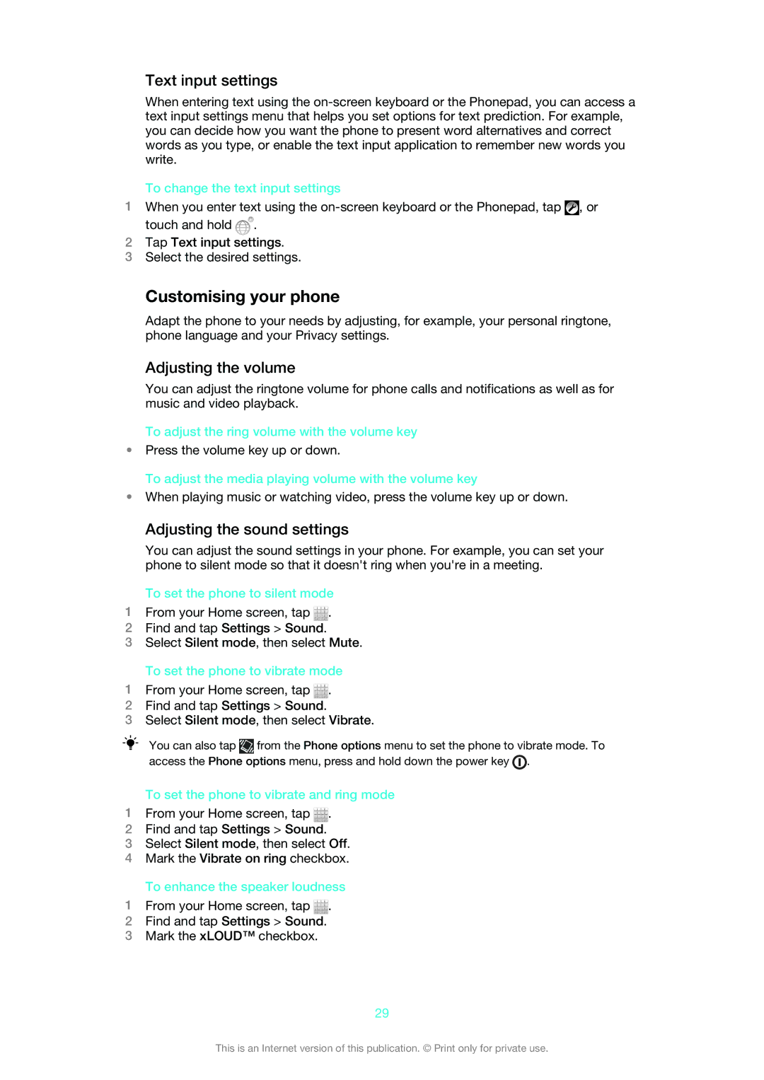 Sony 1265-9043, ST26i manual Customising your phone, Text input settings, Adjusting the volume, Adjusting the sound settings 