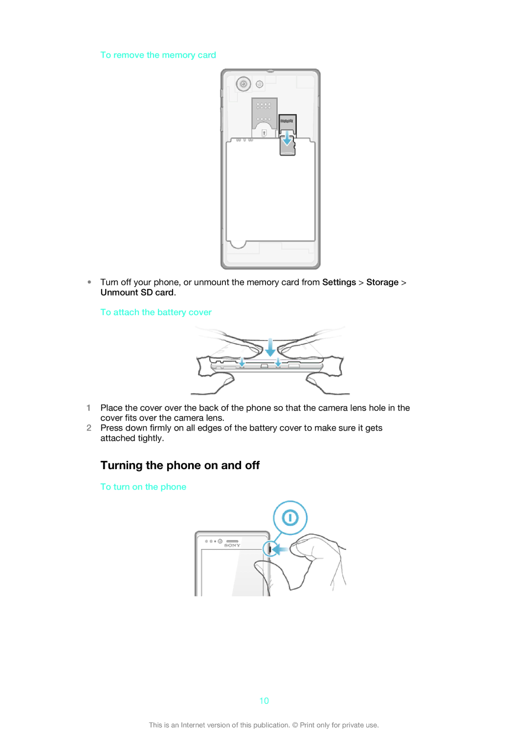 Sony ST26i/ST26a manual Turning the phone on and off, To remove the memory card, To attach the battery cover 