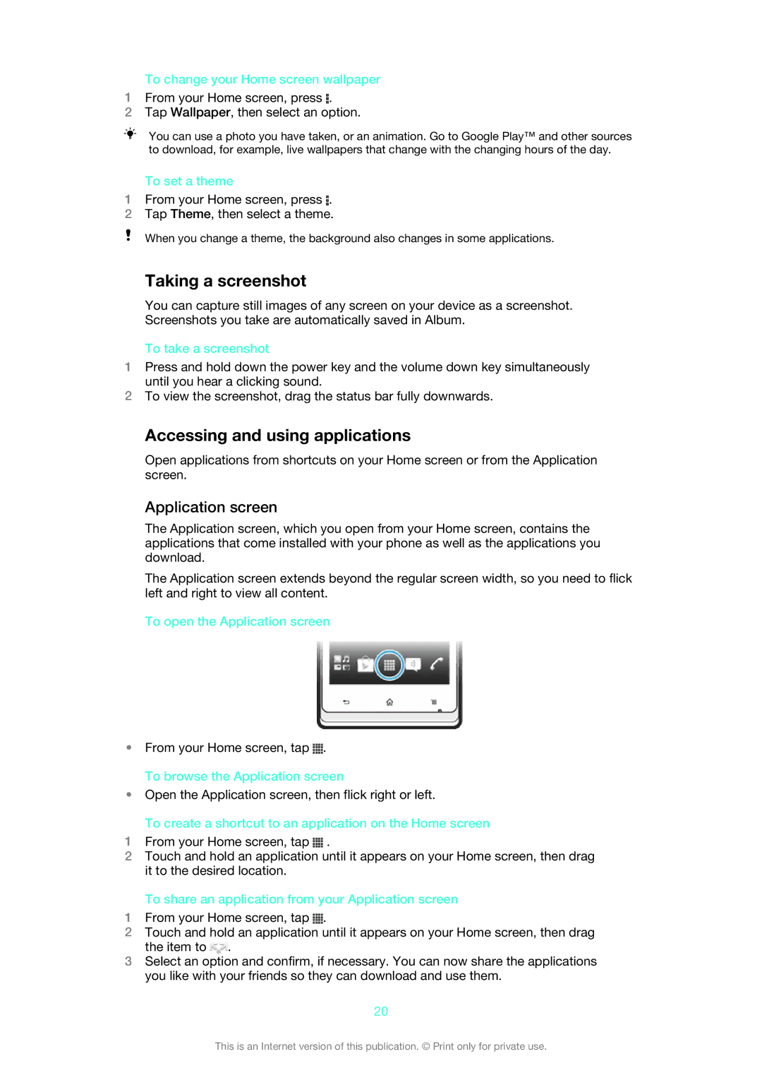 Sony ST26i/ST26a manual Taking a screenshot, Accessing and using applications, Application screen 