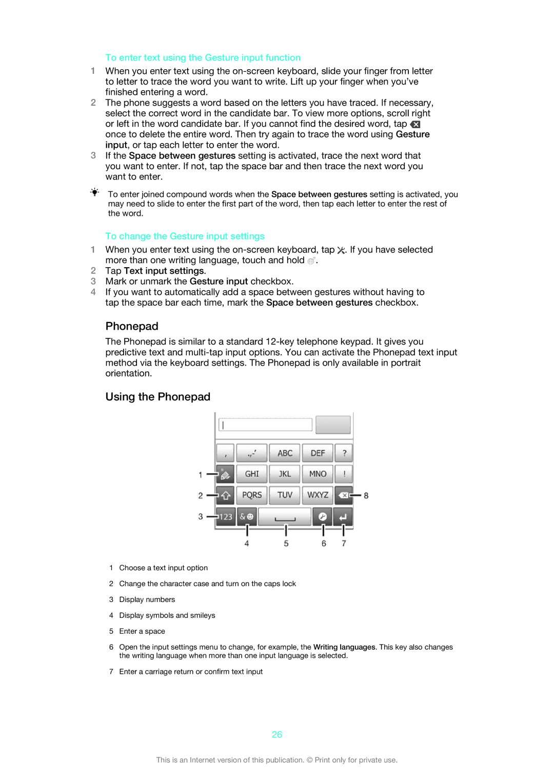 Sony ST26i/ST26a manual Using the Phonepad, To enter text using the Gesture input function 