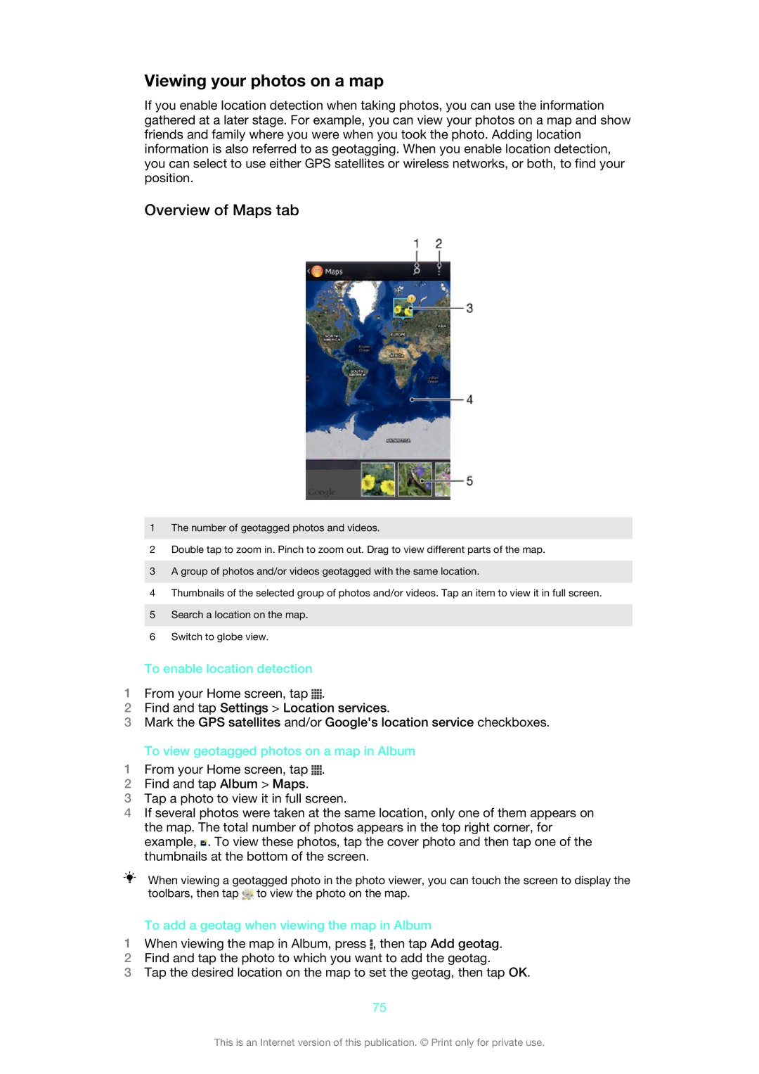 Sony ST26i/ST26a manual Viewing your photos on a map, Overview of Maps tab, To enable location detection 