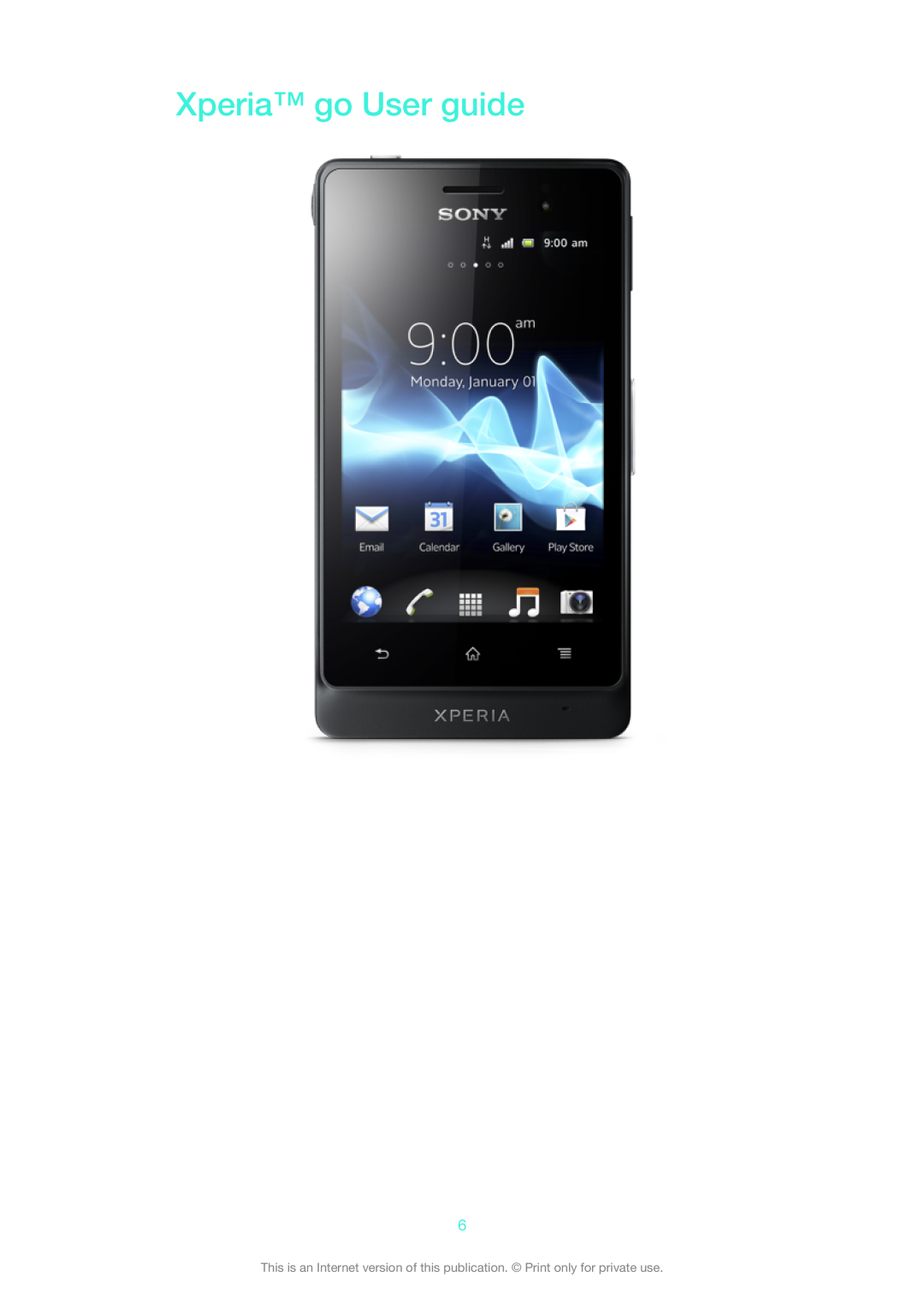 Sony ST27A, ST27i manual Xperia go User guide 