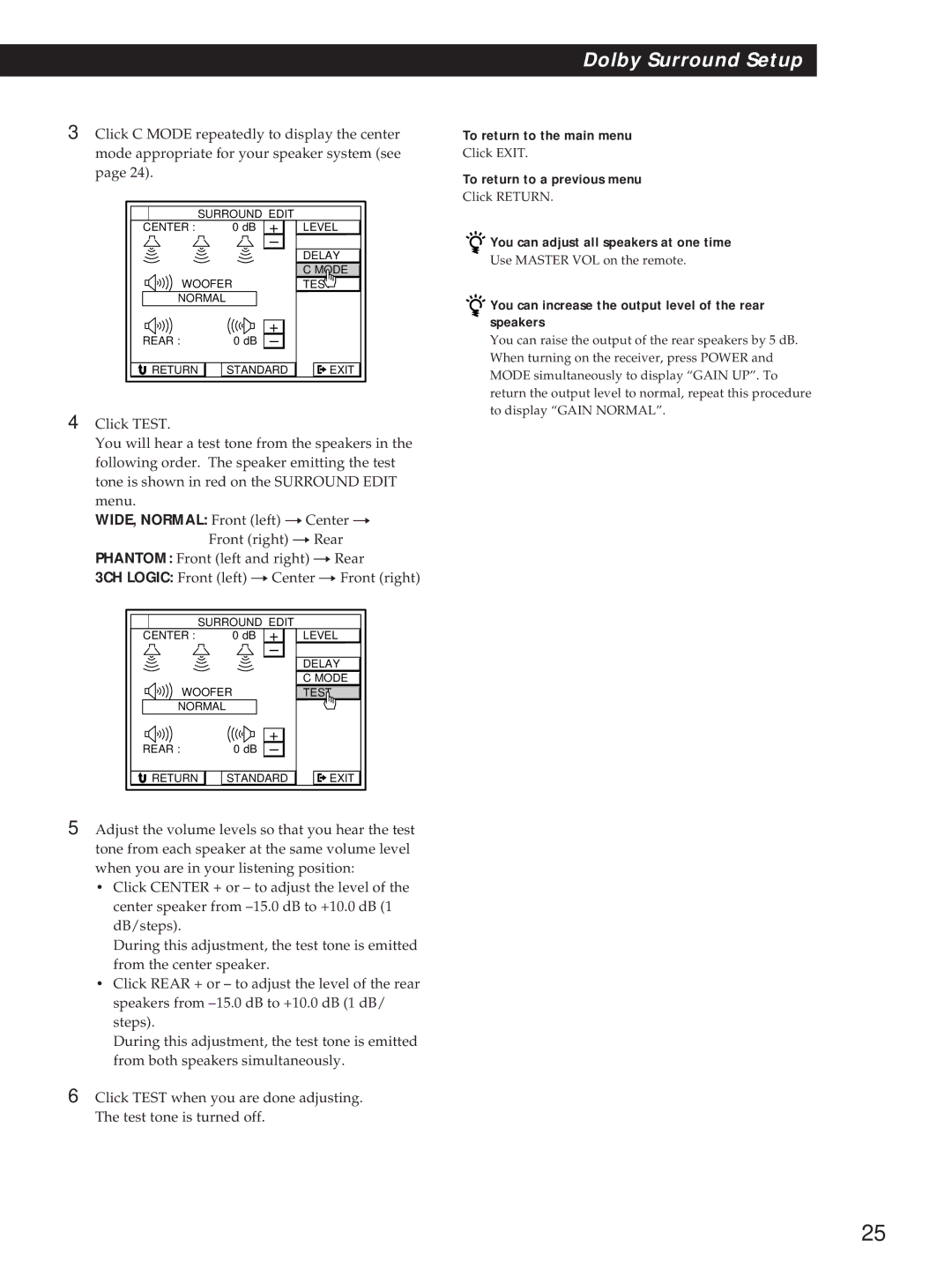 Sony STR-DE1015G, STR-DE815G, STR-D760Z operating instructions You can increase the output level of the rear speakers 