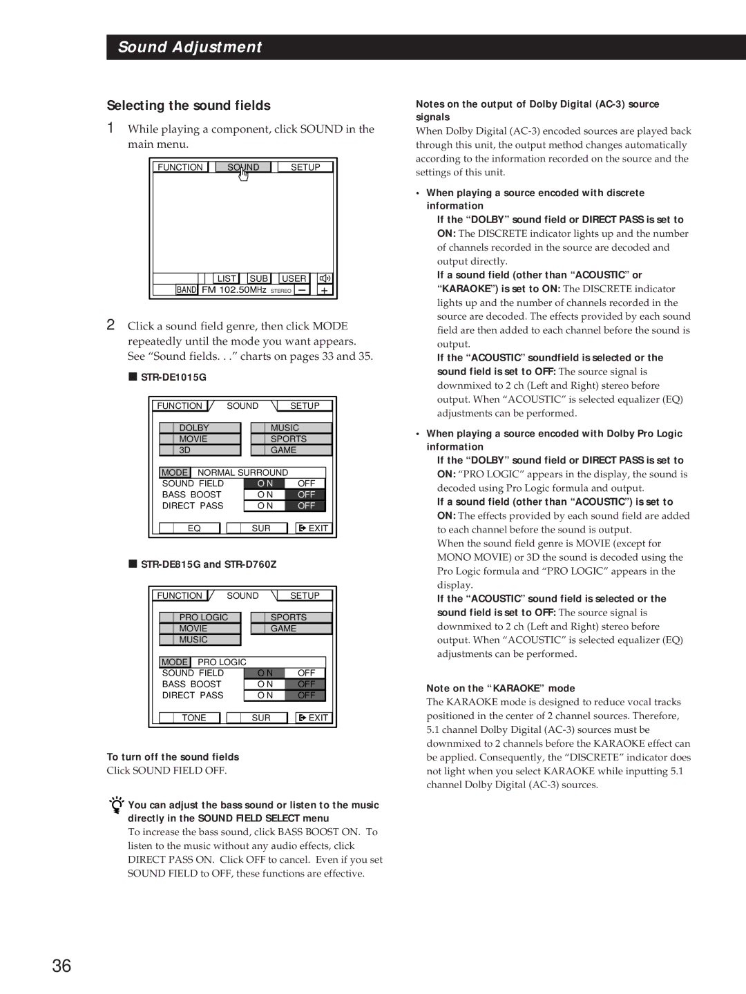 Sony STR-D760Z, STR-DE815G Selecting the sound fields, While playing a component, click Sound in the main menu 