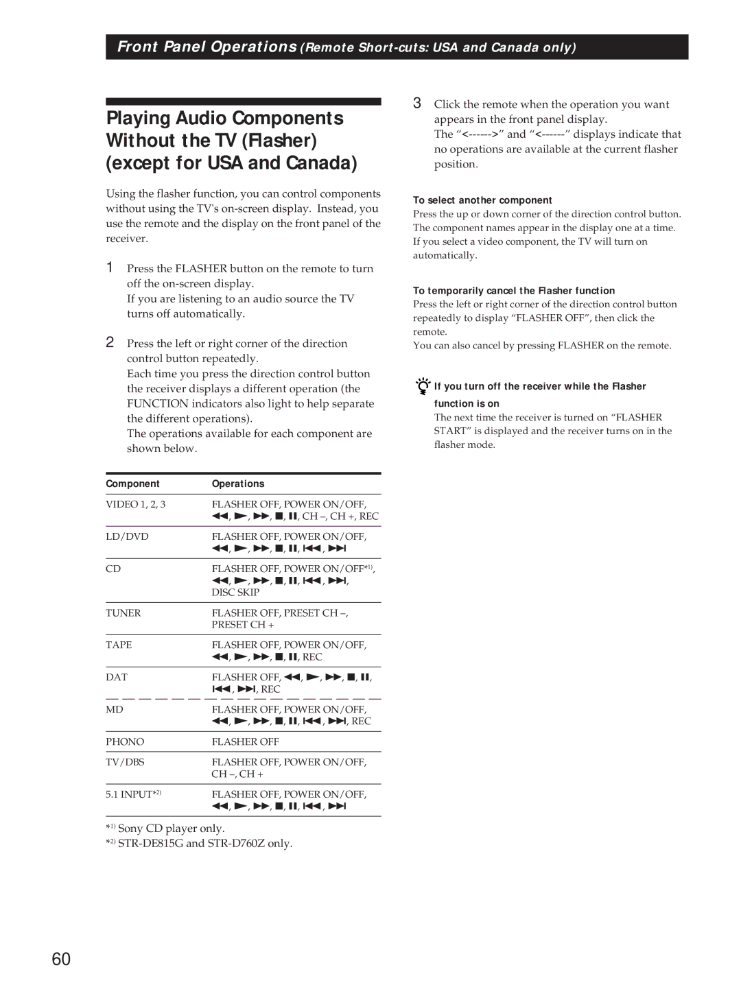 Sony STR-D760Z, STR-DE815G Component Operations, To select another component, To temporarily cancel the Flasher function 