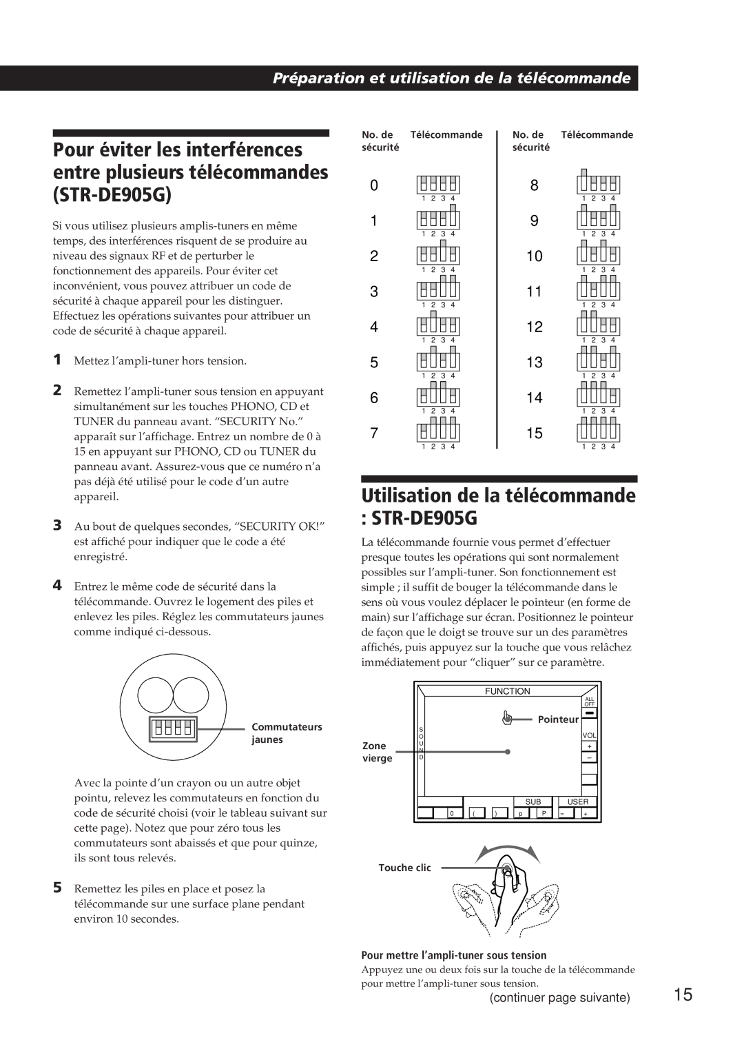 Sony manual Utilisation de la télécommande STR-DE905G, Pour mettre l’ampli-tuner sous tension 