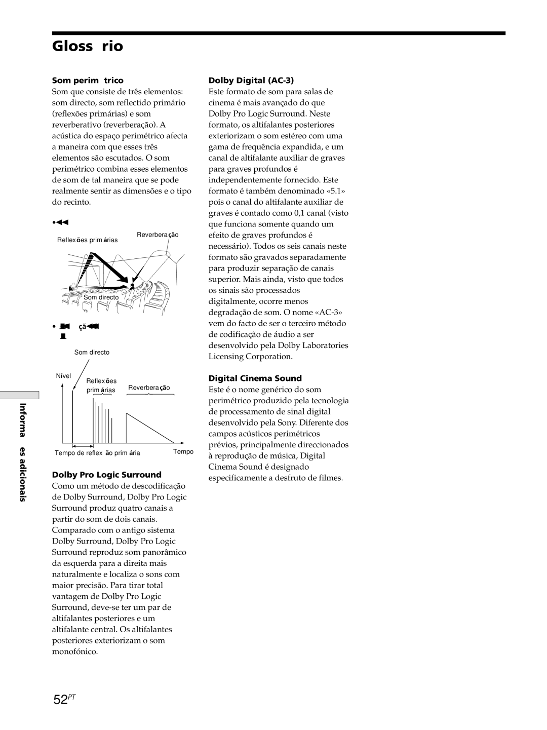 Sony STR-DE545, STR-SE501 Glossário, 52PT, Som perimétrico, Tipos de som, Transição de som dos altifalantes posteriores 