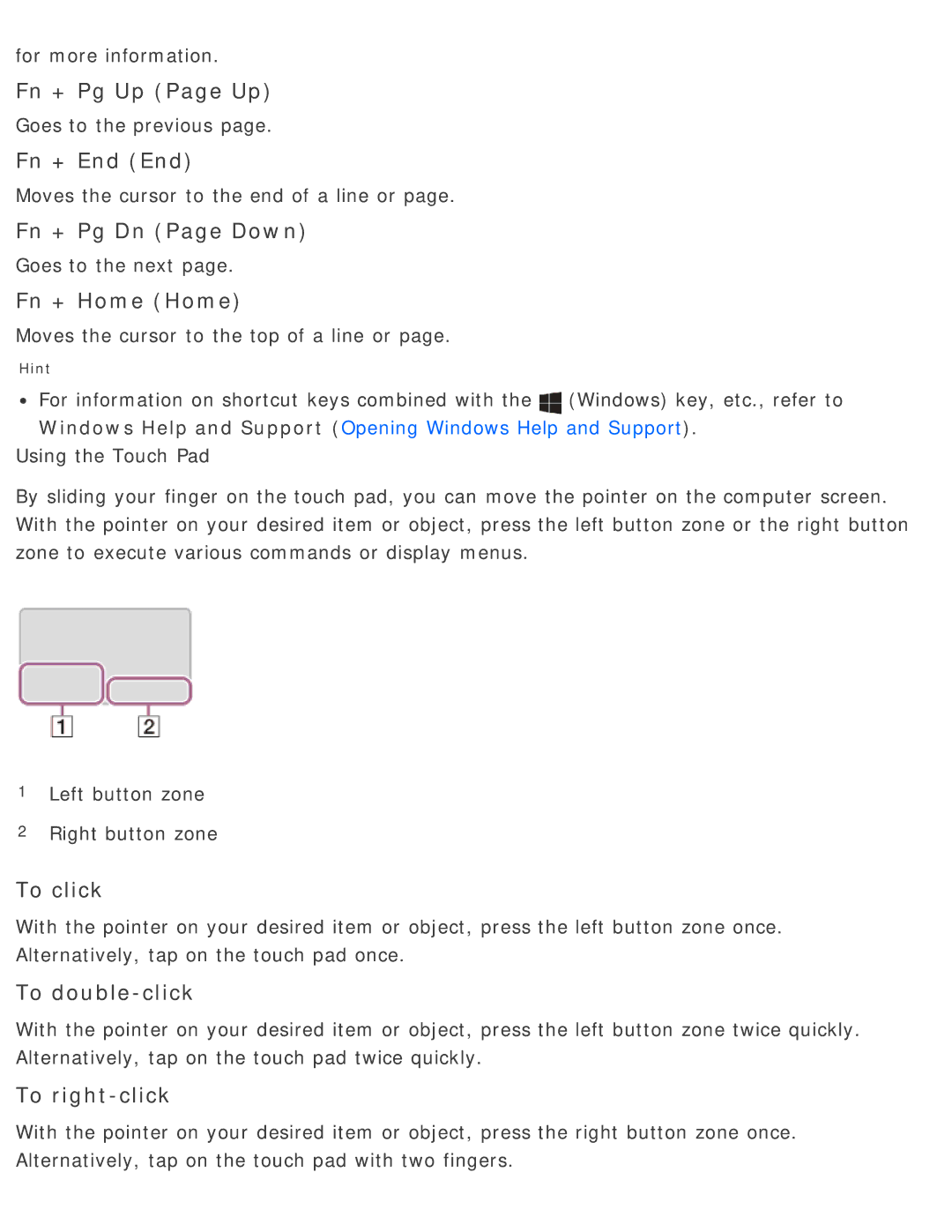 Sony SVD13225PXB manual Fn + Pg Up Page Up, Fn + End End, Fn + Pg Dn Page Down, Fn + Home Home 