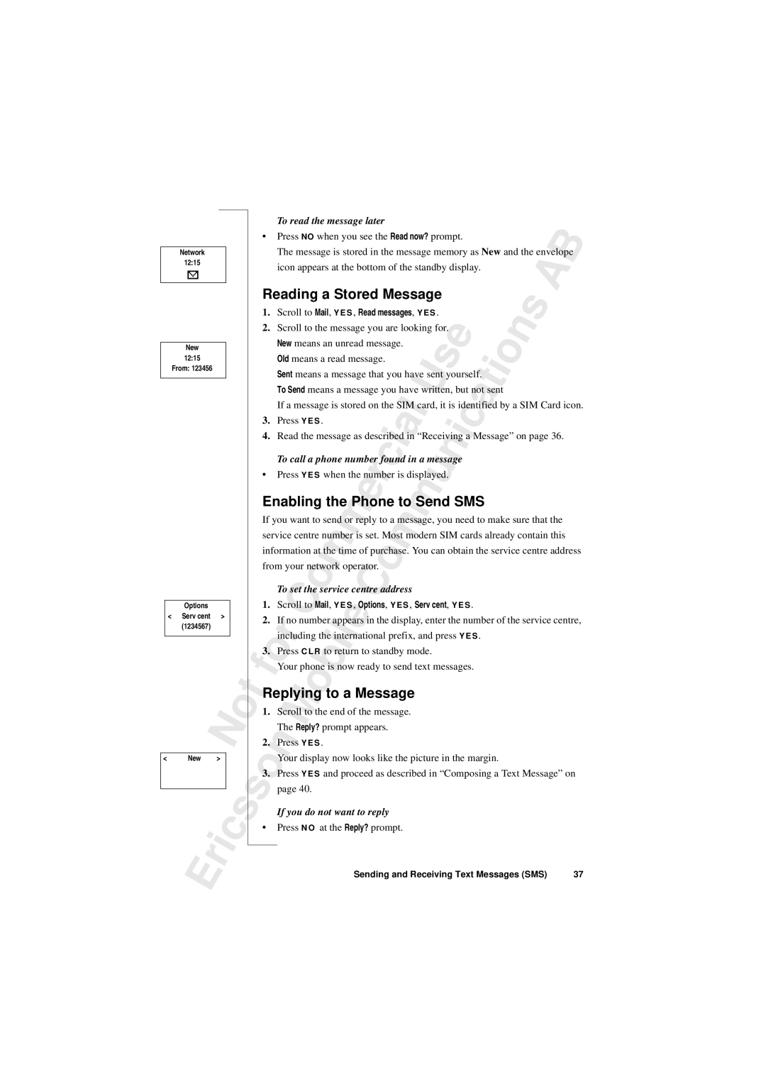 Sony T10s warranty Reading a Stored Message, Replying to a Message, Enabling the Phone to Send SMS 