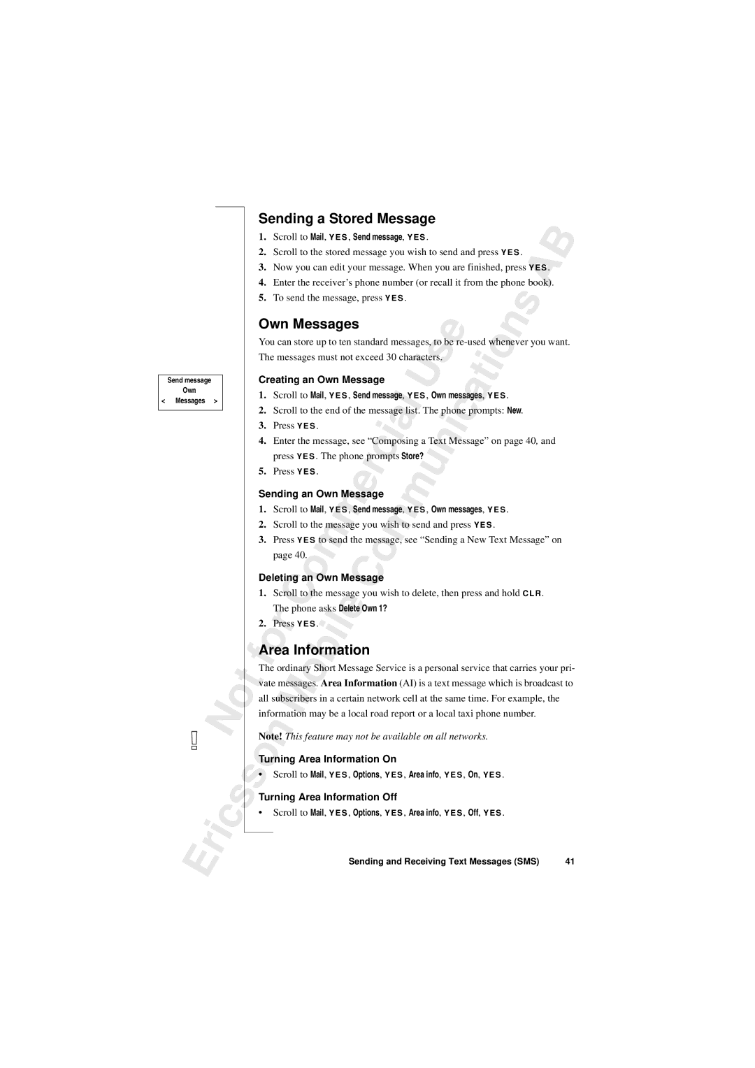 Sony T10s warranty Sending a Stored Message, Own Messages, Turning Area Information On, Turning Area Information Off 