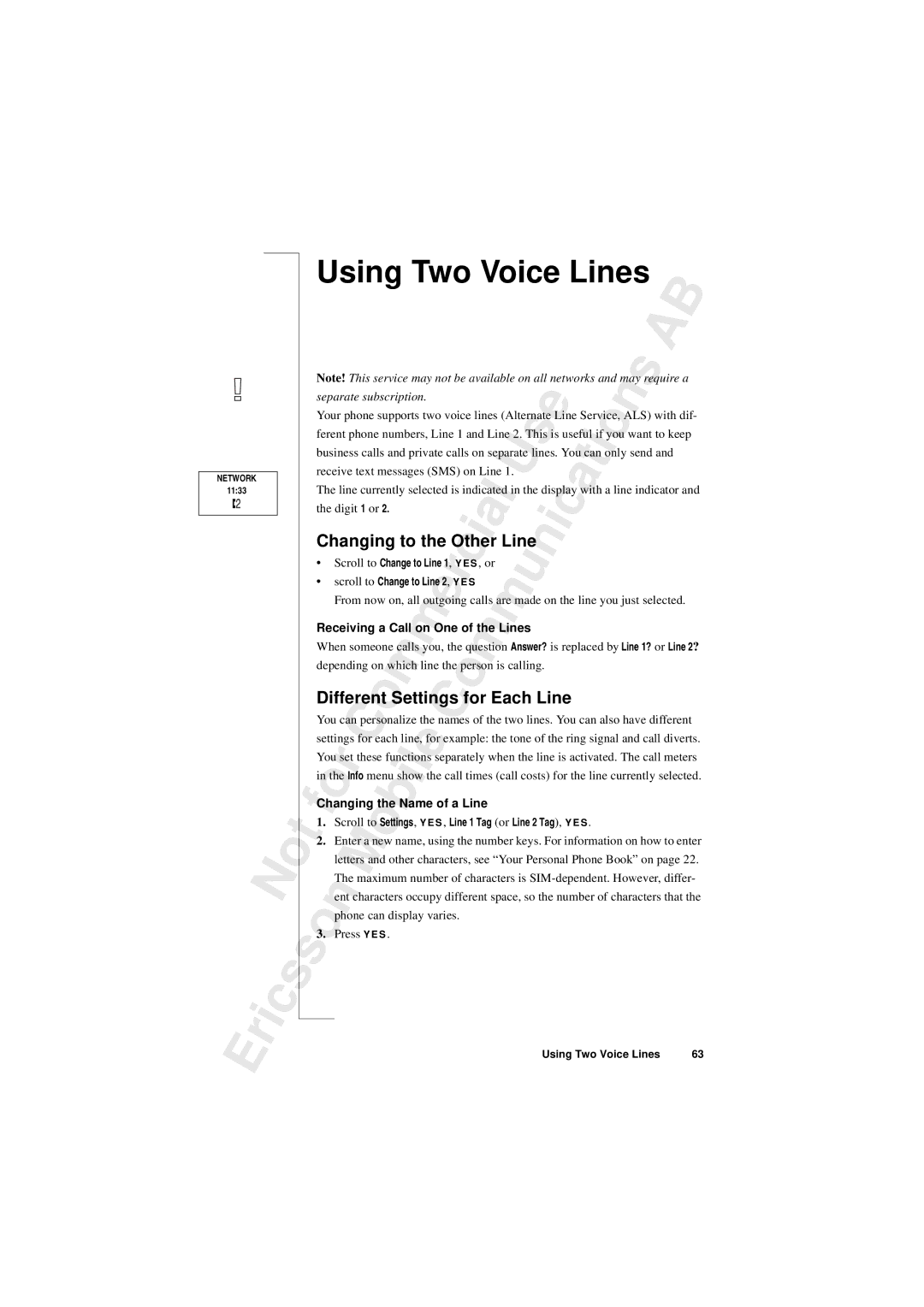 Sony T10s warranty Changing to the Other Line, Each Line Different Settings foro, Receiving a Call on One of the Lines 