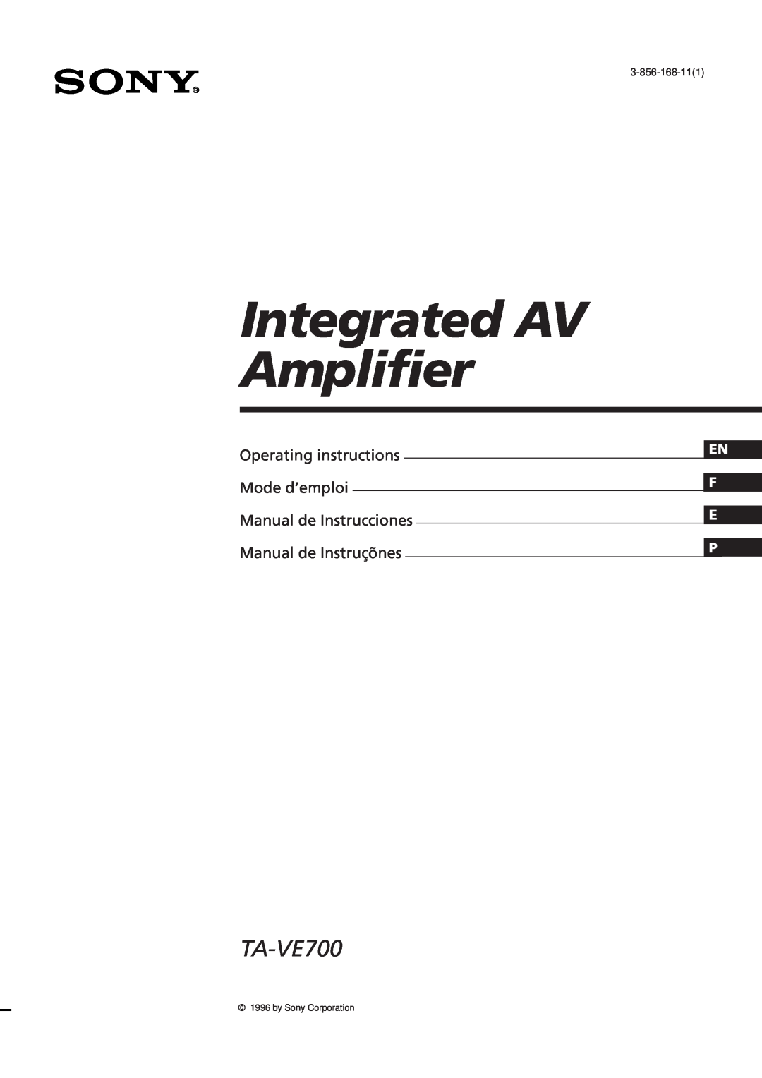 Sony TA-VE700 manual Integrated AV Amplifier, Operating instructions, Mode d’emploi, Manual de Instrucciones 