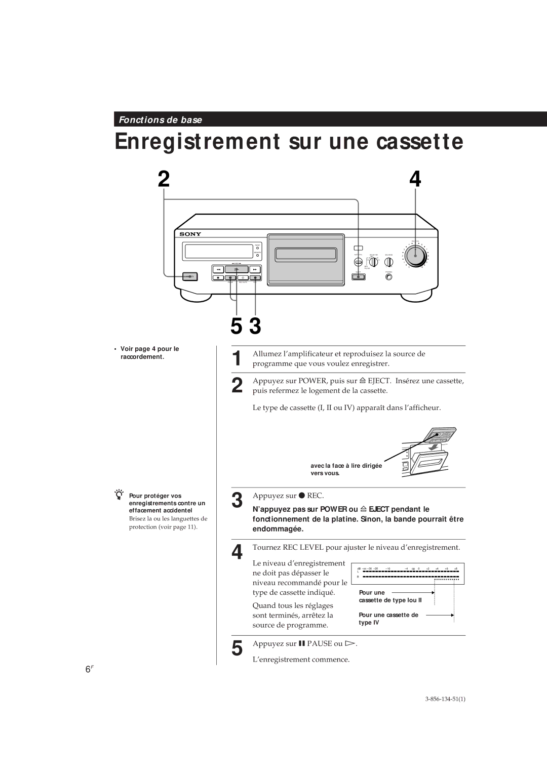 Sony TC-KE300 operating instructions Enregistrement sur une cassette, ’appuyez pas sur Power ou ¤ Eject pendant le 