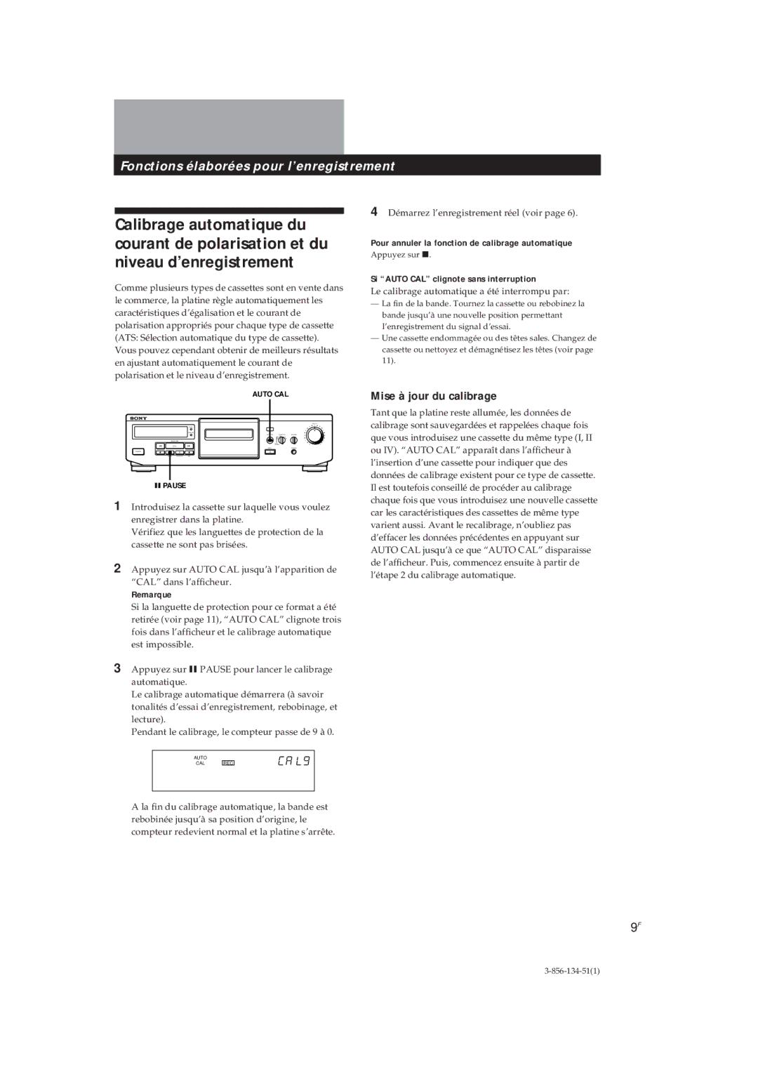 Sony TC-KE300 operating instructions Mise à jour du calibrage, Remarque, Pour annuler la fonction de calibrage automatique 