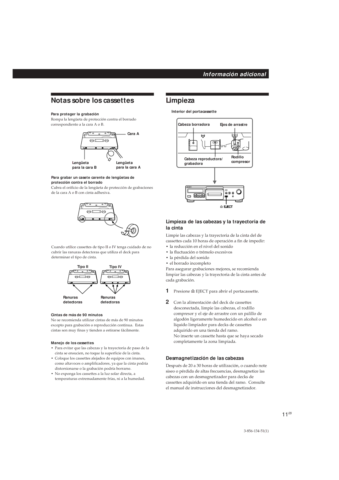 Sony TC-KE300 operating instructions Notas sobre los cassettes, Limpieza de las cabezas y la trayectoria de la cinta 