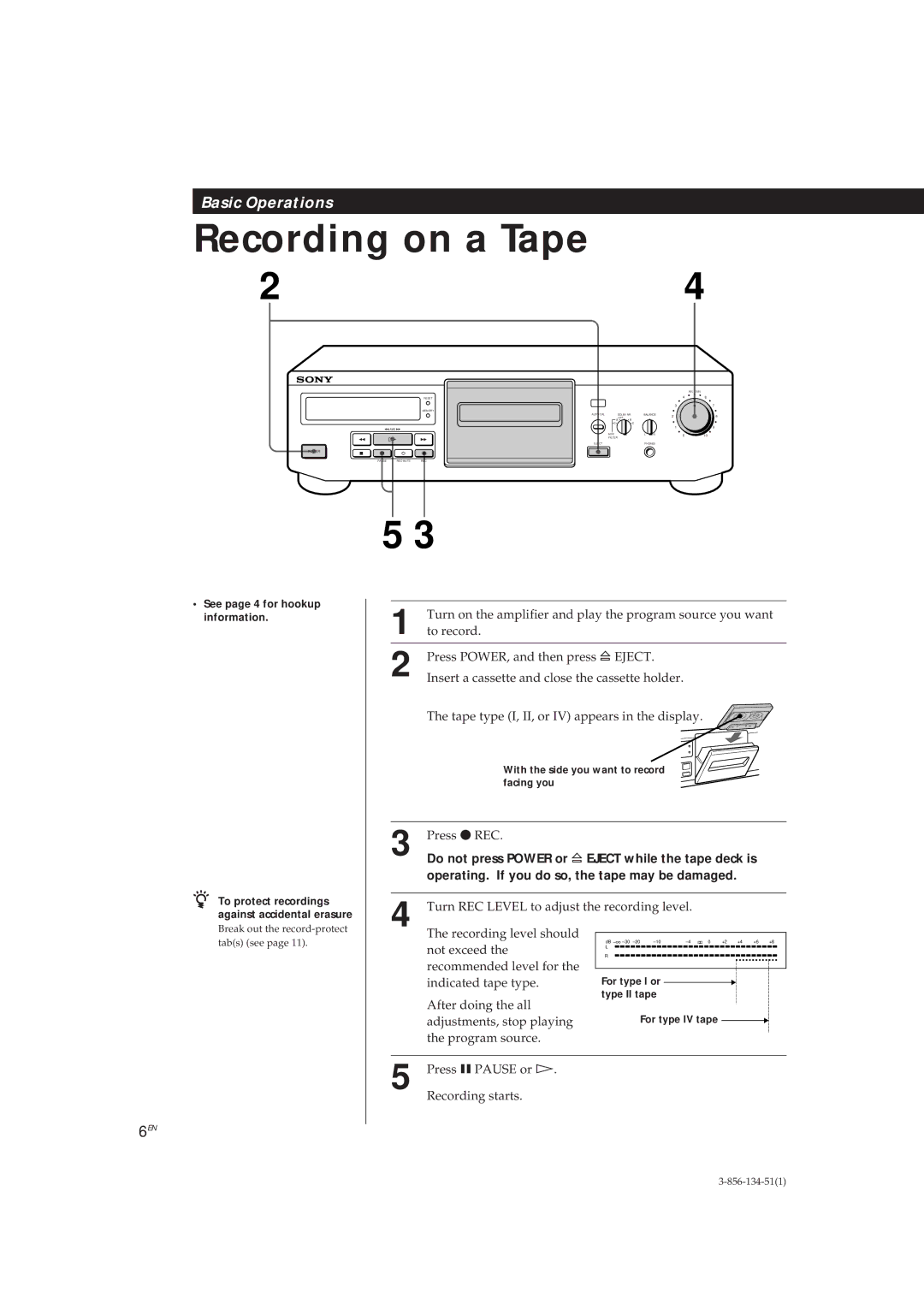 Sony TC-KE300 Do not press Power or ¤ Eject while the tape deck is, Operating. If you do so, the tape may be damaged 