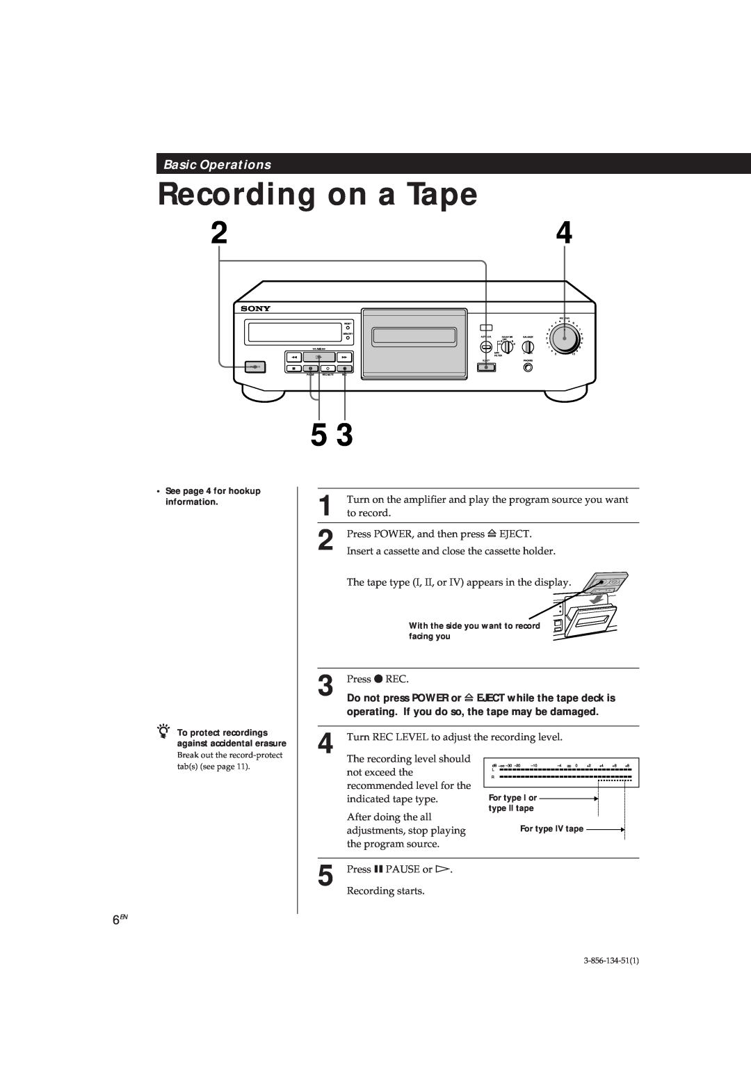 Sony TC-KE300 Recording on a Tape, Press r REC, operating. If you do so, the tape may be damaged, Basic Operations 