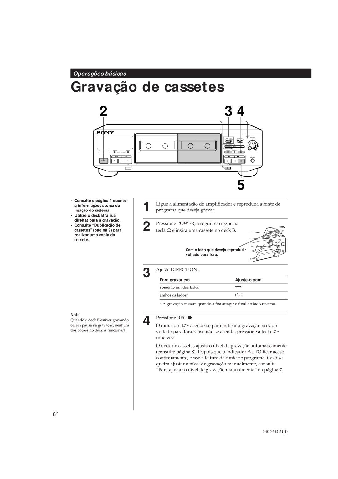 Sony TC-WR661, TC-WE405 manual Gravação de cassetes, Para gravar em Ajuste-o para 