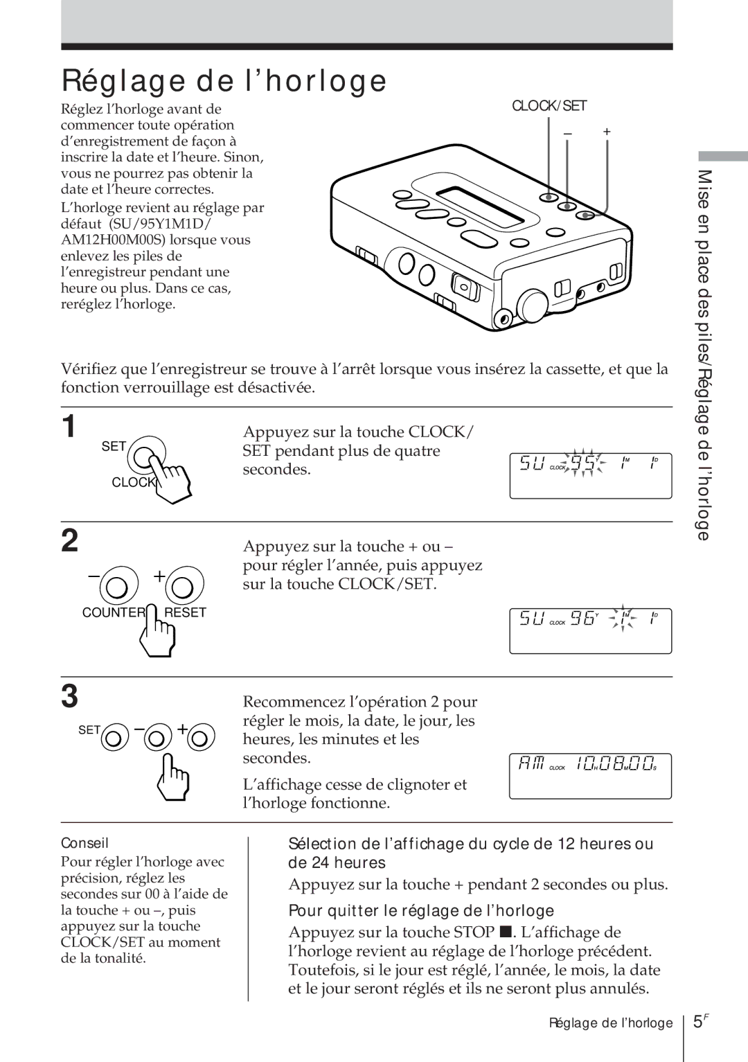 Sony TCD-D8 Mise en place des, Piles/Réglage de l’horloge, Pour quitter le réglage de l’horloge, Conseil 